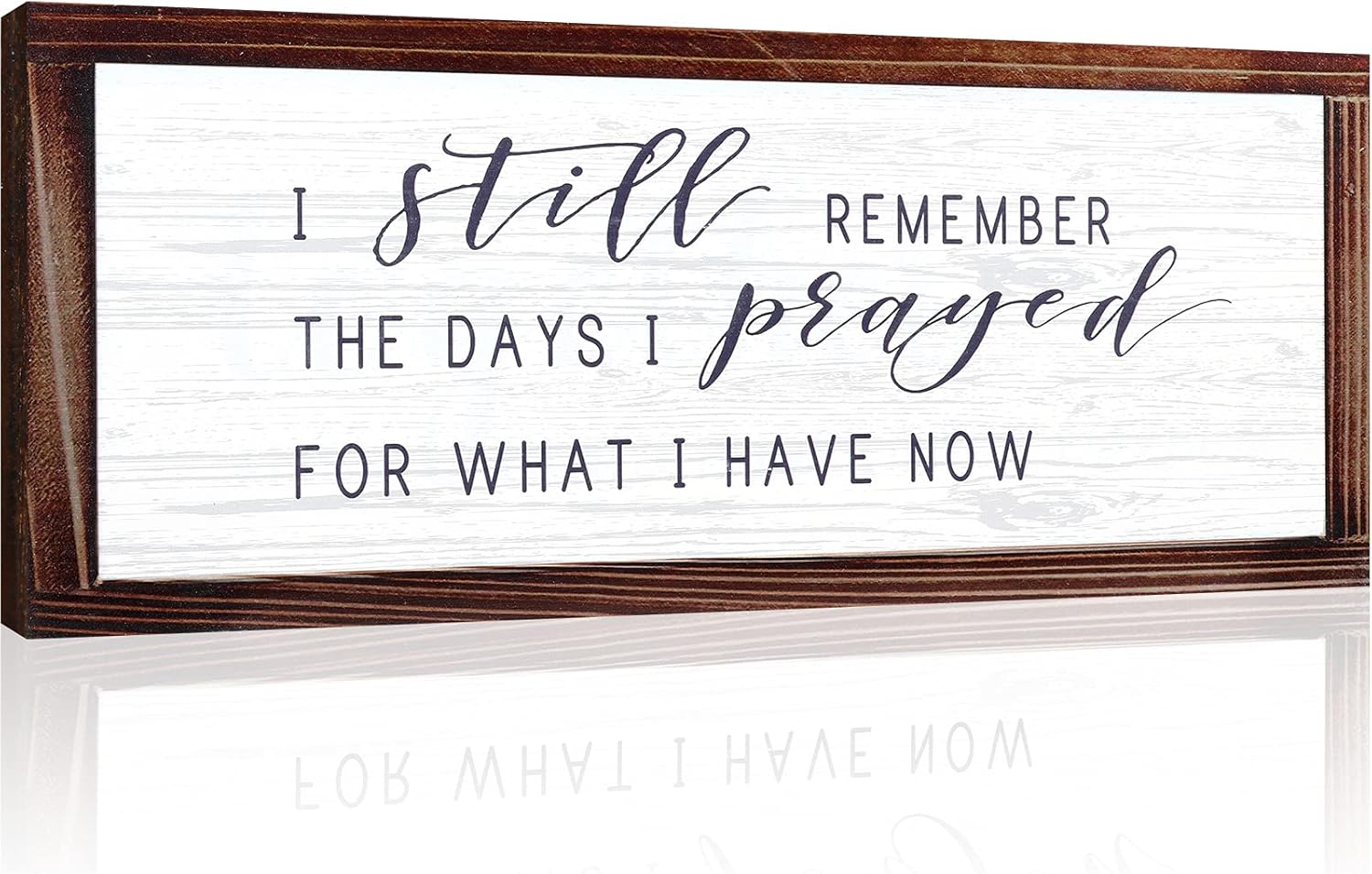 I Still Remember the Days I Prayed for What I Have Now Rustic Hanging Wood Wall Sign Retro Vintage Home Decor Wooden Farmhouse Plaque for Garden Home Farmhouse(White Background)