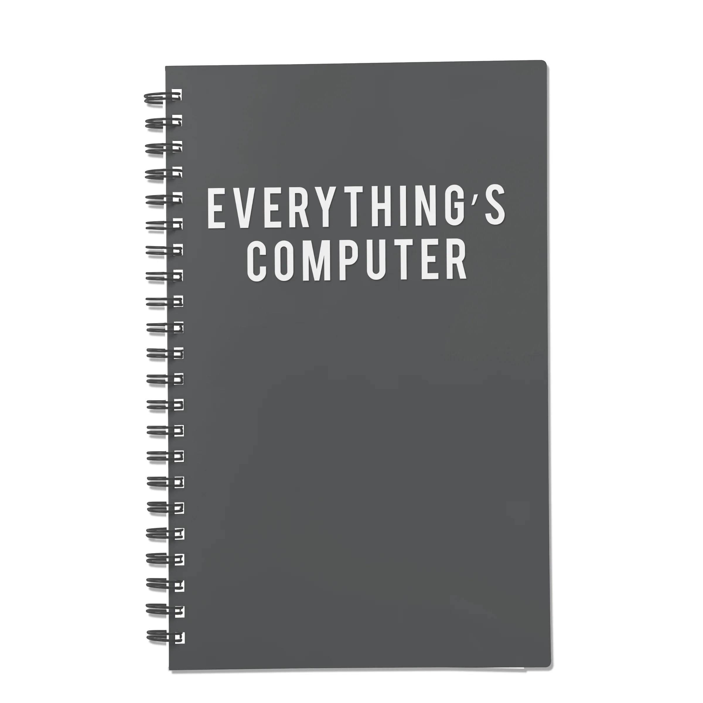 Everything’s Computer