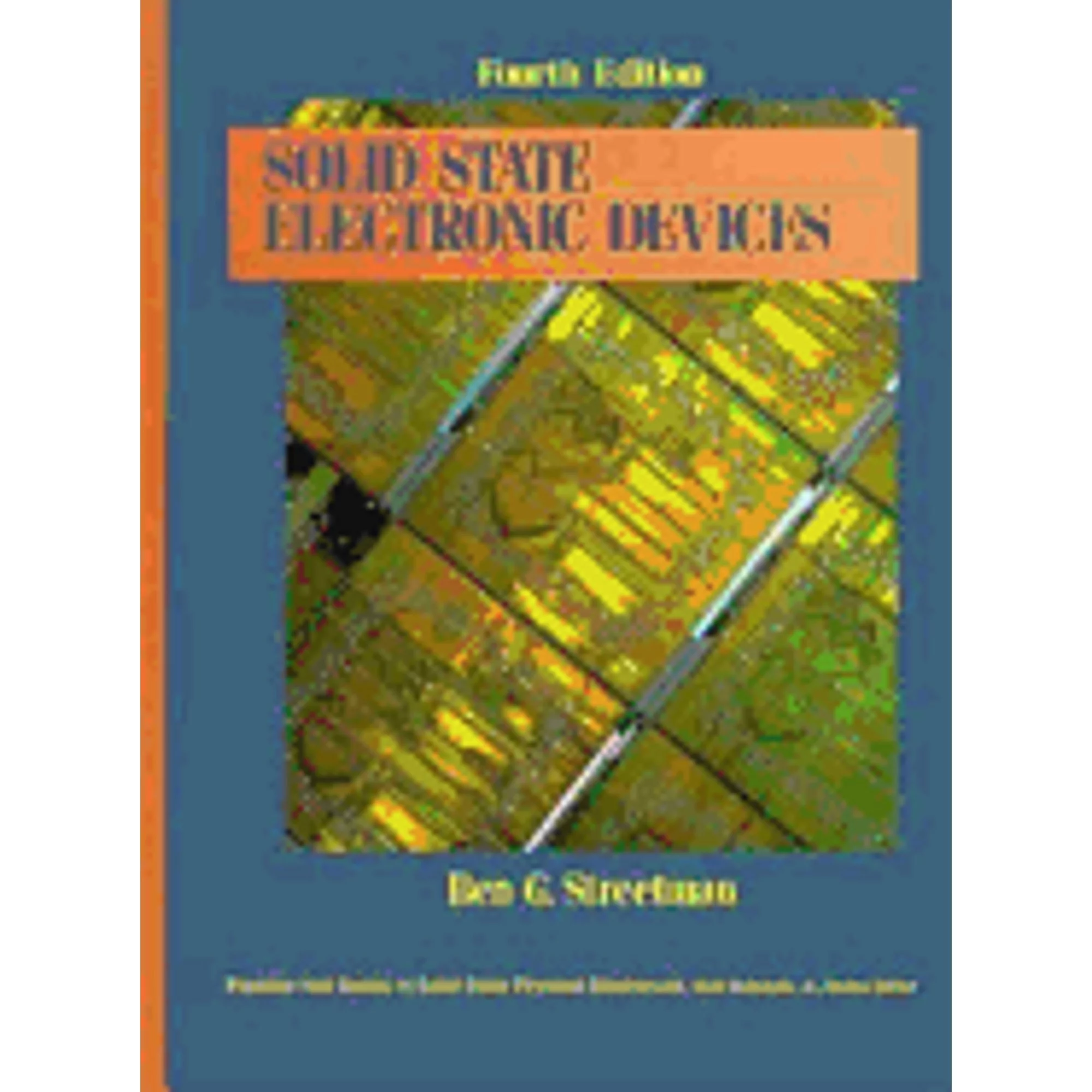 Pre-Owned Solid State Electronic Devices (Hardcover 9780131587670) by Ben G Streetman