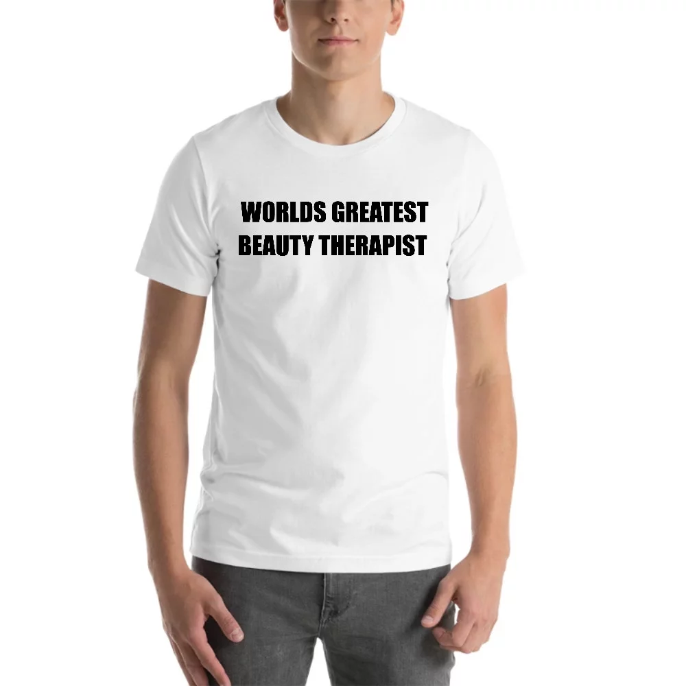 L Worlds Greatest Beauty Therapist Short Sleeve Cotton T-Shirt By Undefined Gifts