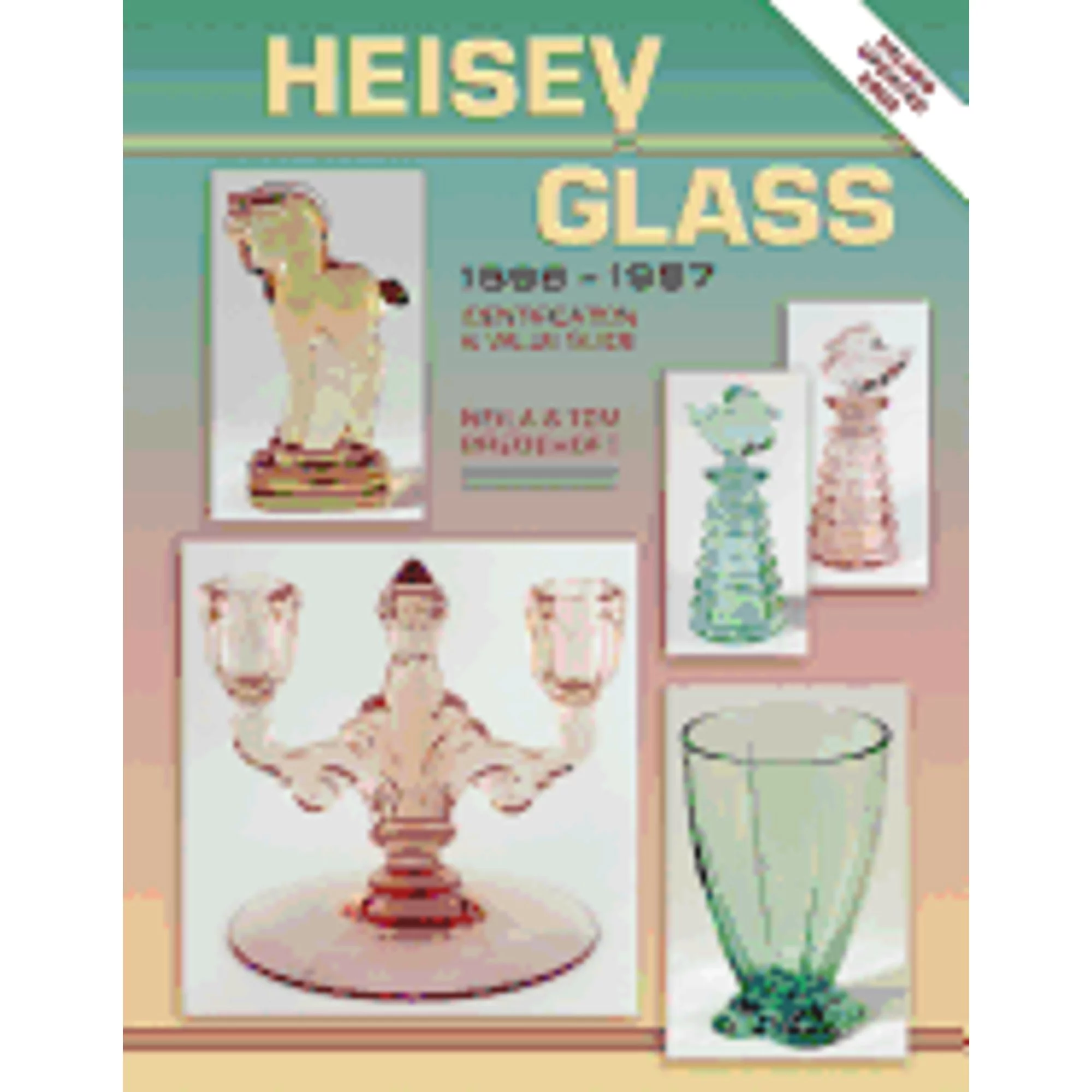 Pre-Owned Heisey Glass 1896-1957 Identification and Value Guide (Hardcover 9781574322330) by Neila M Bredehoft, Tom Bredehoft