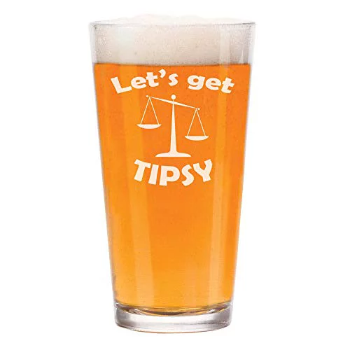 16 oz Beer Pint Glass Let's Get Tipsy Scales Of Justice Funny Lawyer Paralegal