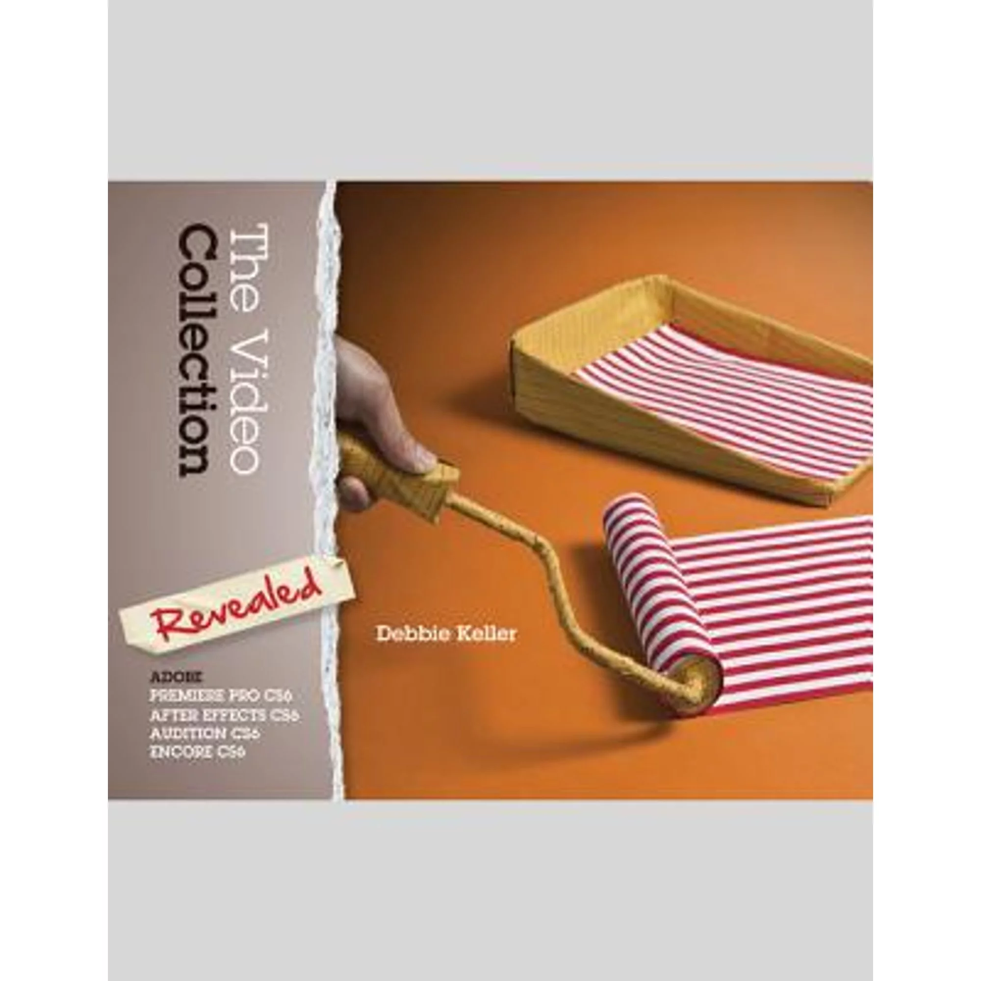 Pre-Owned The Video Collection Revealed: Adobe Creative Cloud (with CourseMate Printed Access Card) (Hardcover 9781285843674) by Debra Keller