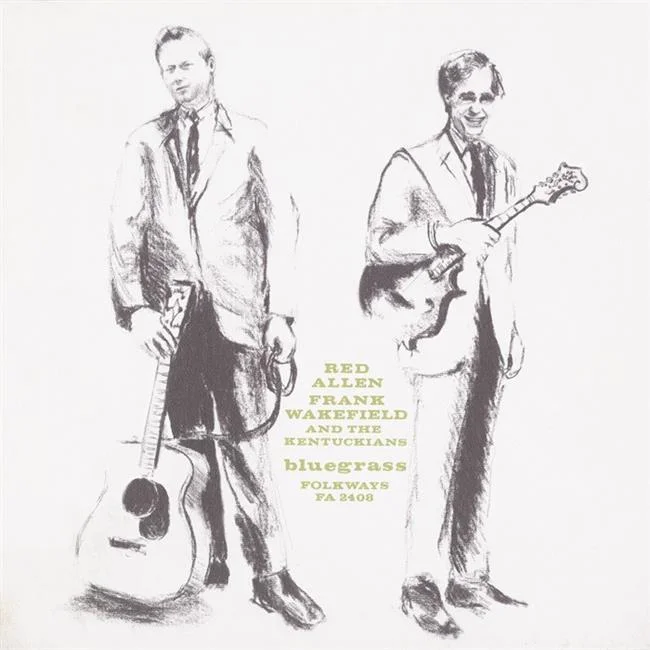 Smithsonian Folkways  Red Allen- Frank Wakefield and the Kentuckians