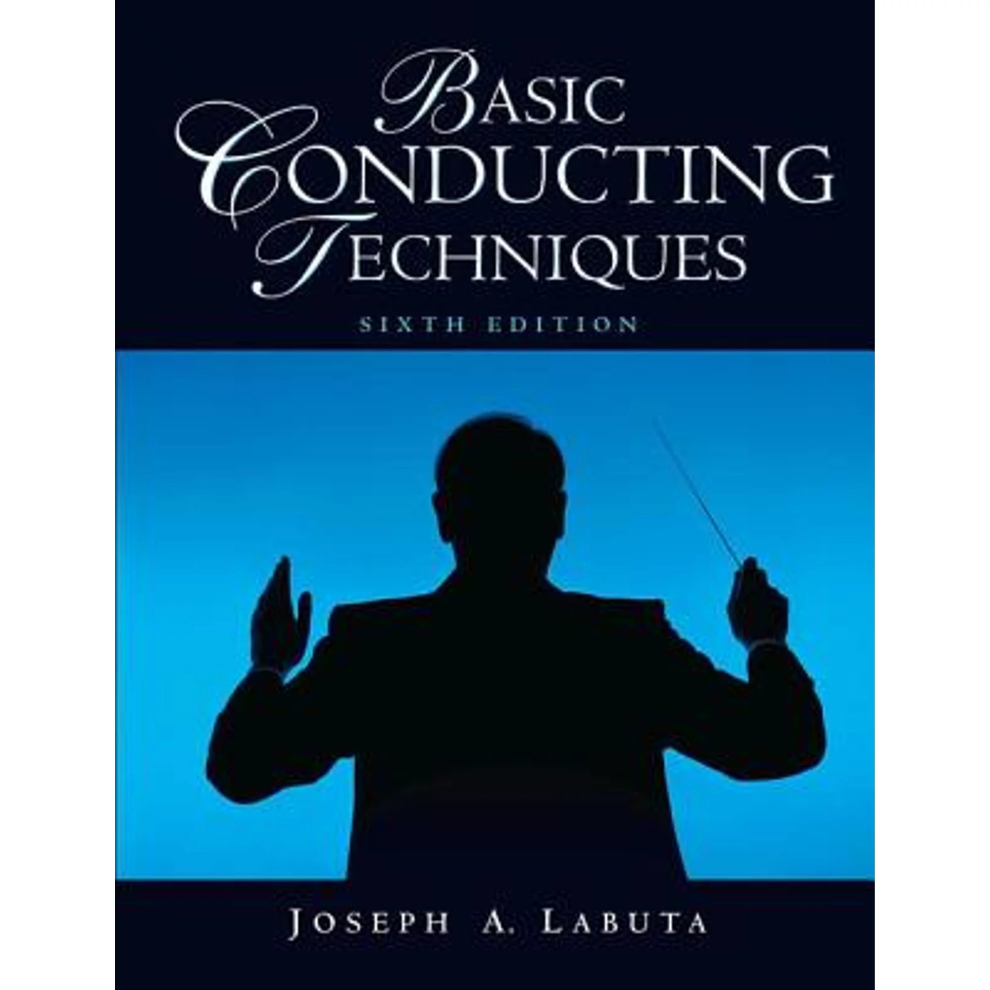 Pre-Owned Basic Conducting Techniques (Paperback 9780136011934) by Joseph A Labuta