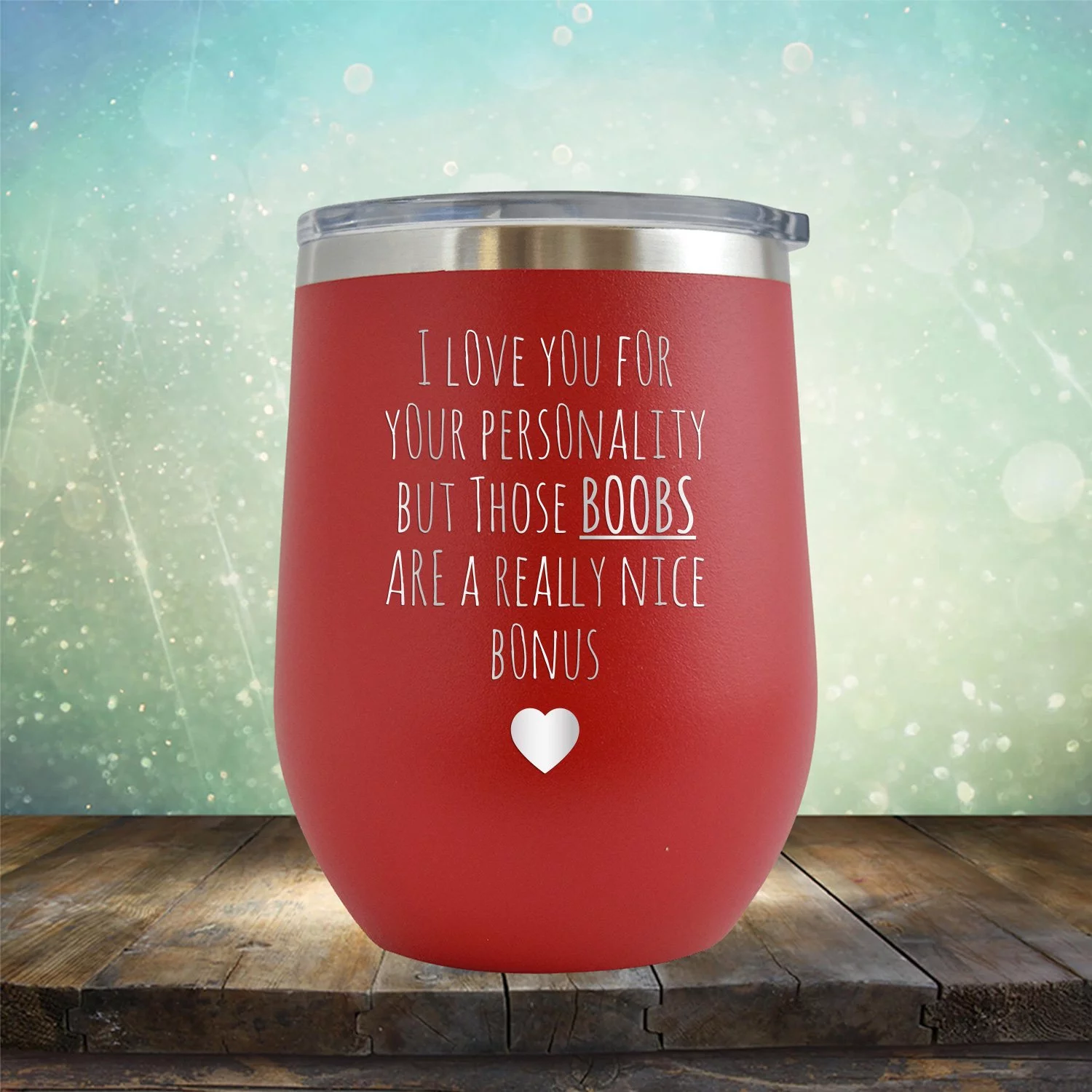 I Love You for Your Personality But Boobs Are Nice Bonus - Engraved 12 oz Red Wine Cup Unique Funny Birthday Gift Graduation Gifts for Men or Women Valentines Day Flowers Girlfriend Boyfriend