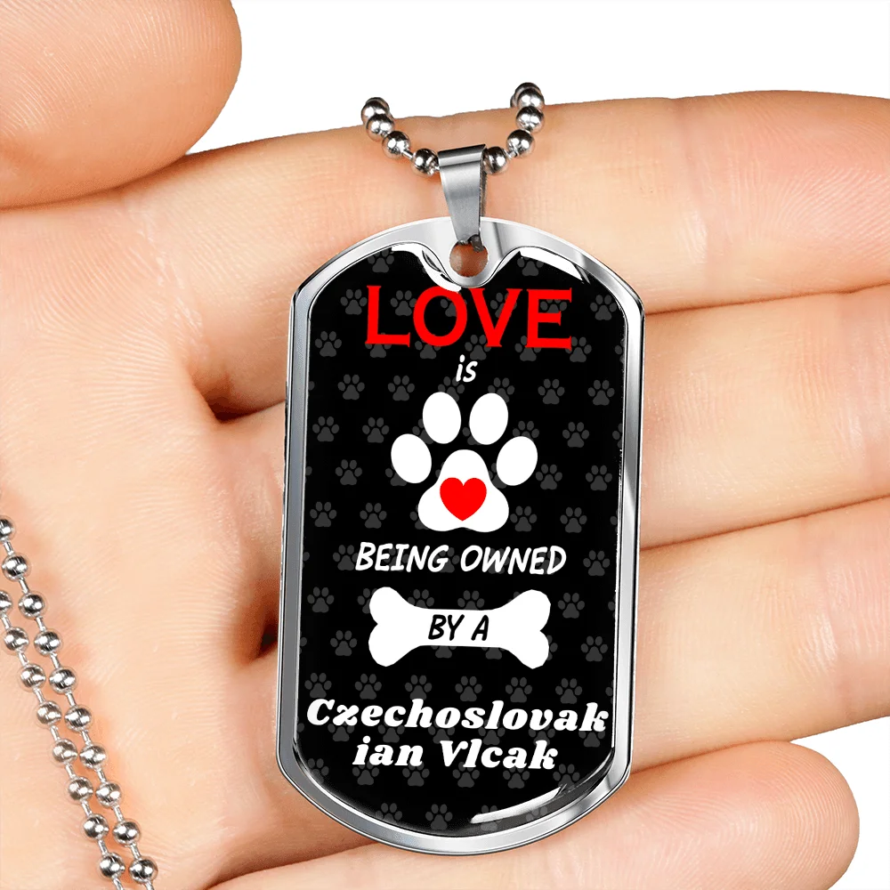 Czechoslovakian Vlcak Love Is Stainless Steel or 18k Gold Dog Tag 24