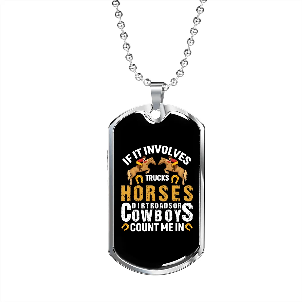 Dirtroads or Cowboys Horse Necklace Stainless Steel or 18k Gold Dog Tag 24