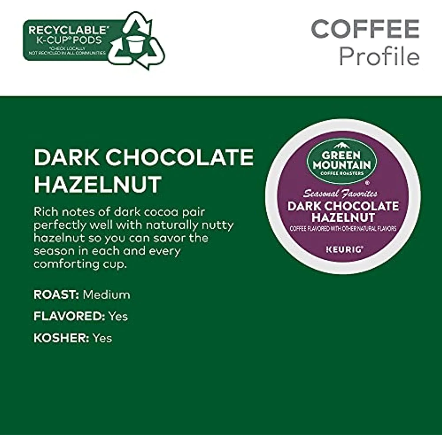 Green Mountain Coffee Roasters Dark Chocolate Hazelnut Coffee, Keurig Single Serve K-Cup Pods, 72 Count