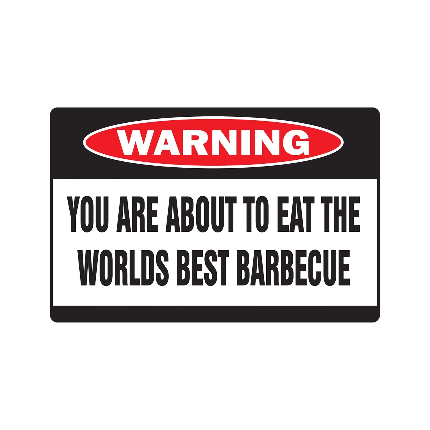 WORLDS BEST BARBECUE Warning Aluminum Sign bbq smoker grill ribs hamburgers hot dogs