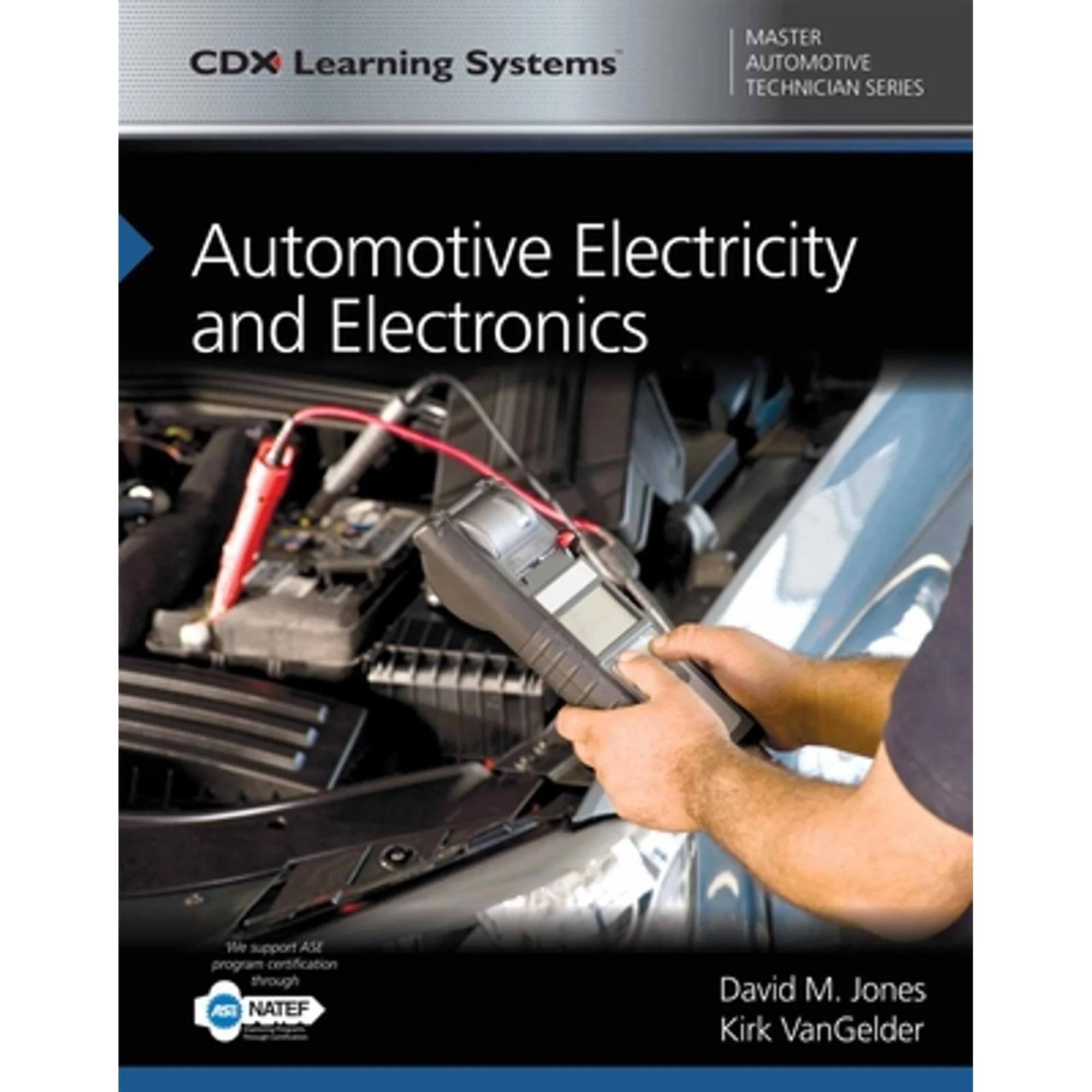 Pre-Owned Automotive Electricity and Electronics: CDX Master Technician Series (Paperback 9781284101461) by David M Jones, Kirk Vangelder