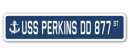 USS PERKINS DD 877 Street Sign us navy ship veteran sailor gift