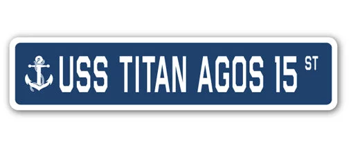 USS TITAN AGOS 15 Street Sign us navy ship veteran sailor gift
