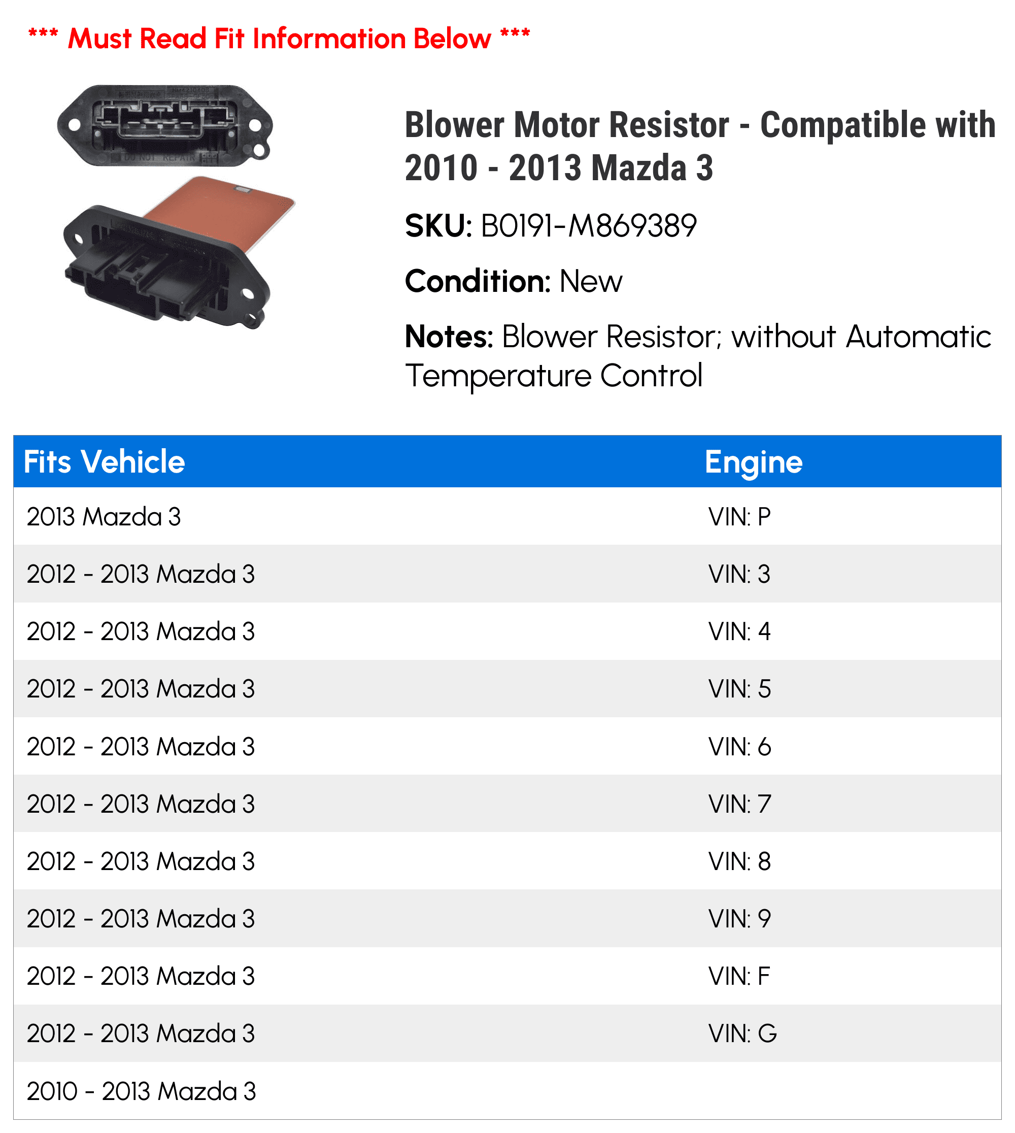 Blower Motor Resistor - Compatible with 2010 - 2013 Mazda 3 2011 2012