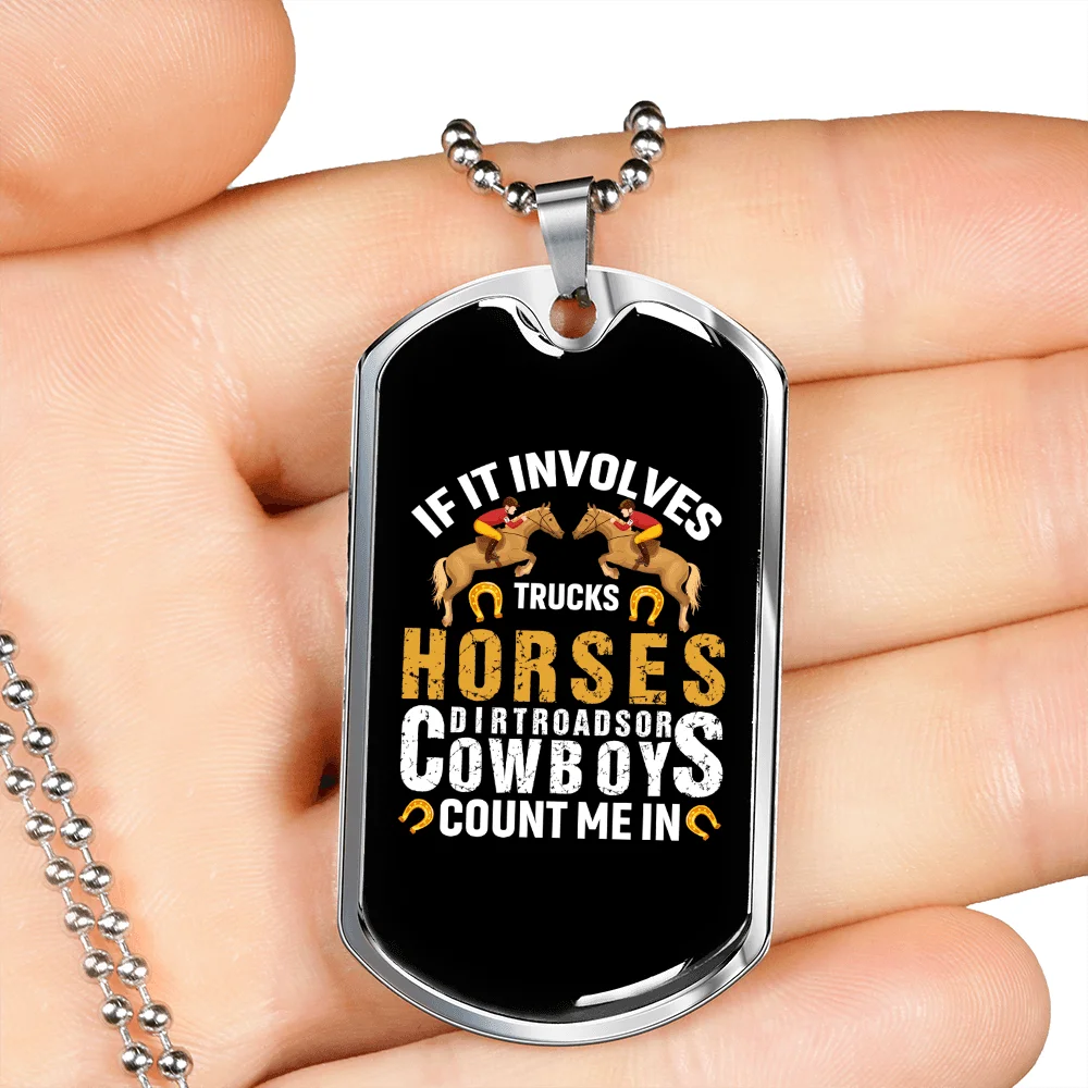 Dirtroads or Cowboys Horse Necklace Stainless Steel or 18k Gold Dog Tag 24