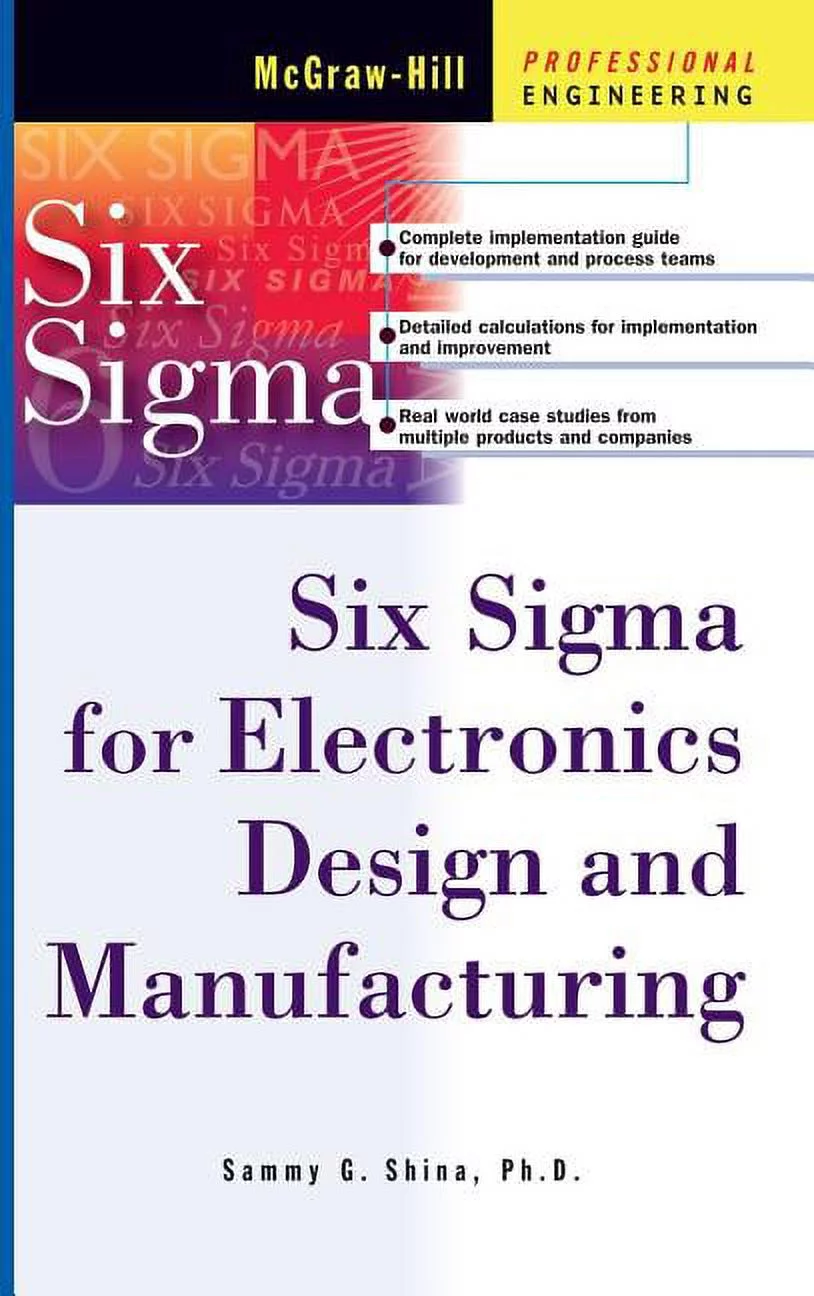 Professional Engineering: Six SIGMA for Electronics Design and Manufacturing (Hardcover)