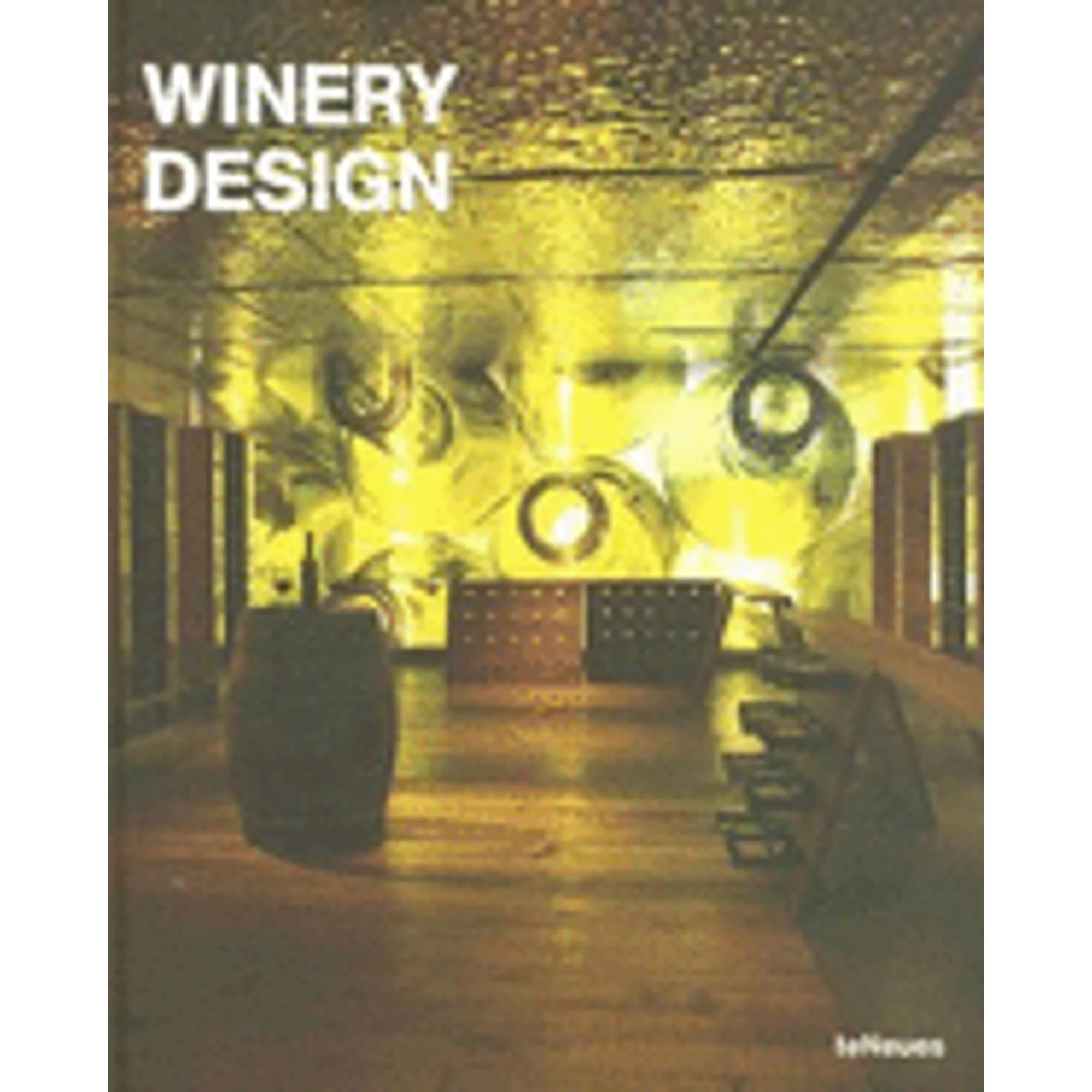 Pre-Owned Winery Design (Hardcover 9783832791063) by Christian Datz, Christof Kullmann