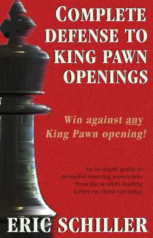 Complete Defense to King Pawn Openings, 2nd Edition (Paperback)