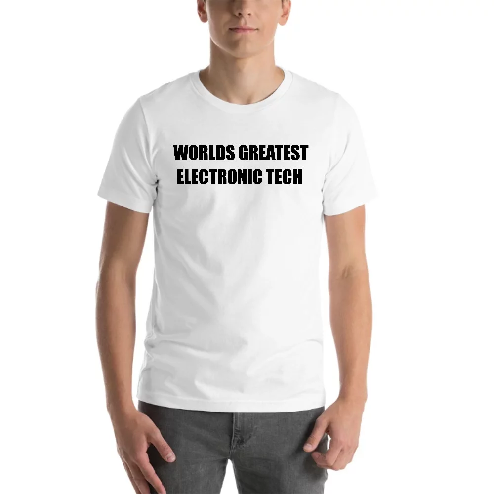 L Worlds Greatest Electronic Tech Short Sleeve Cotton T-Shirt By Undefined Gifts