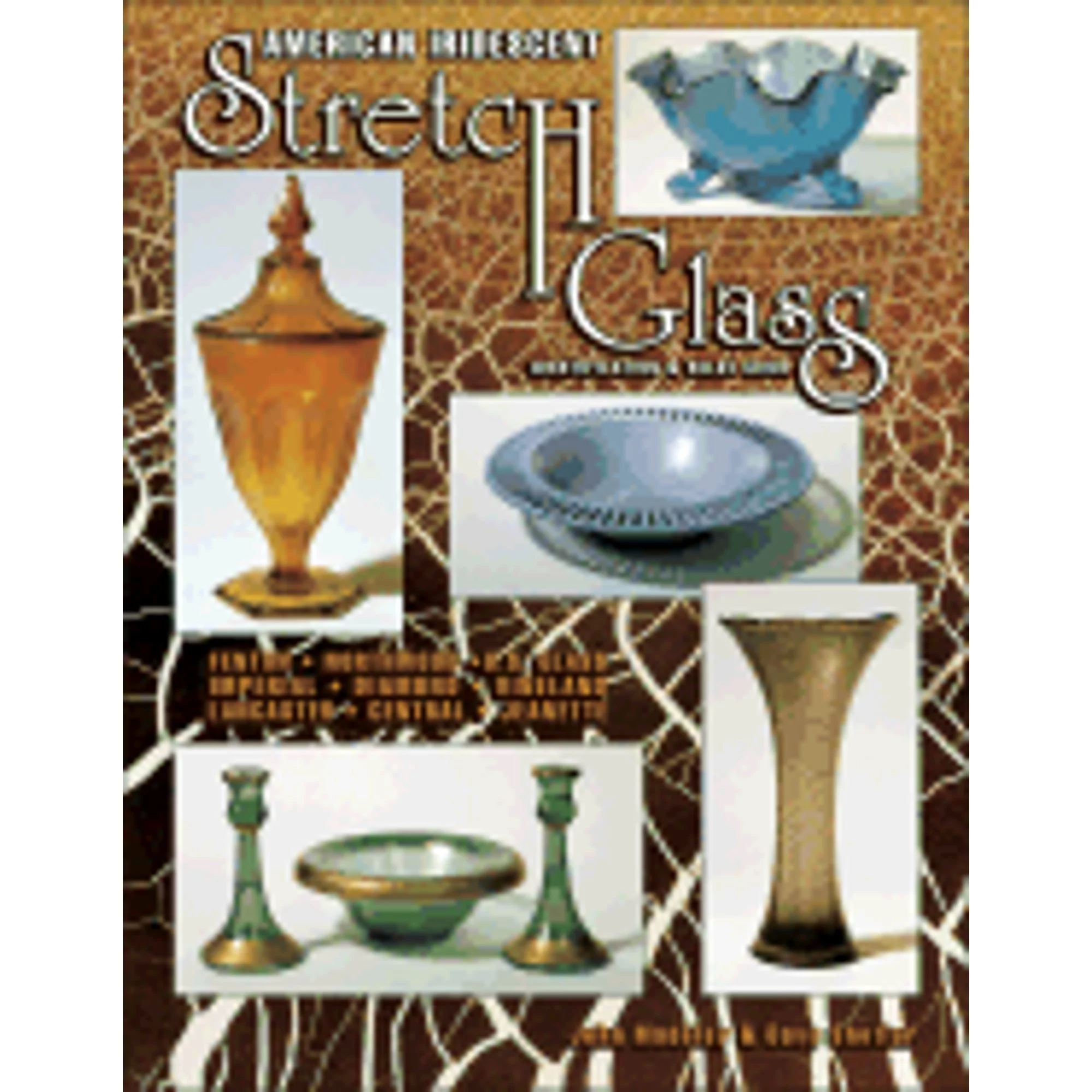 Pre-Owned American Iridescent Stretch Glass: Identification & Value Guide (Paperback 9781574320329) by John Madeley, Dave Shetlar