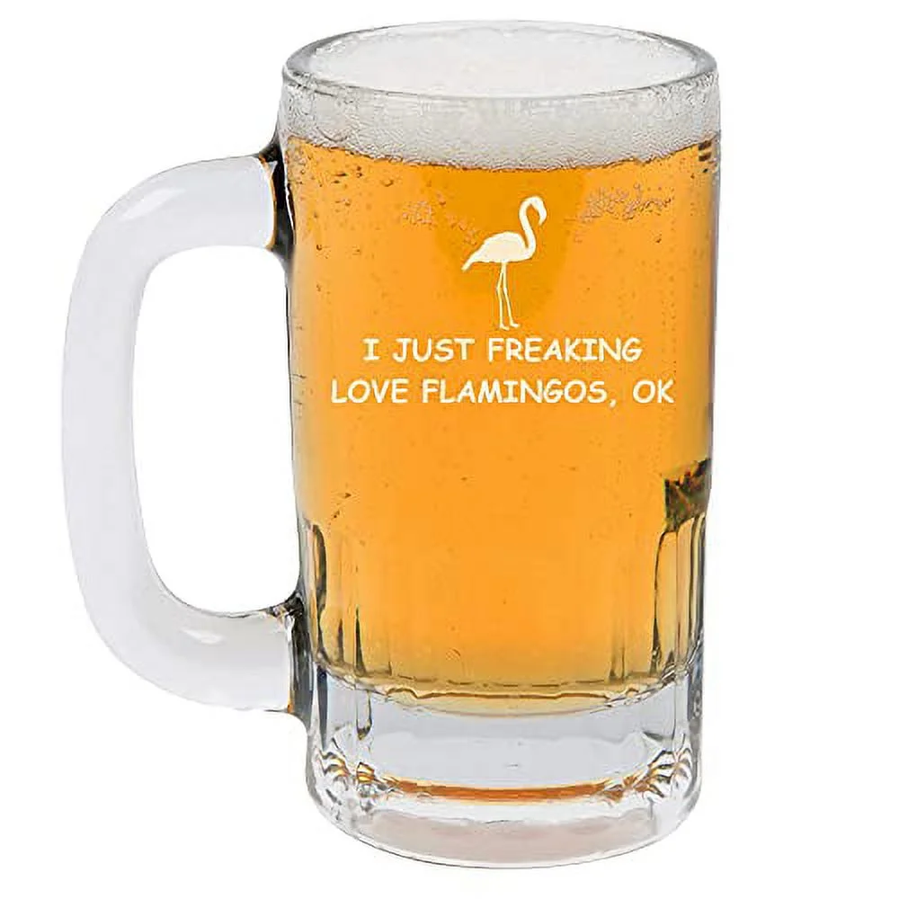 12oz Beer Mug Stein Glass I Just Freaking Love Flamingos Funny