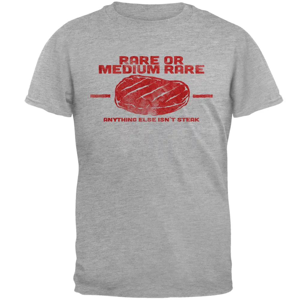 Steak Rare of Medium Rare Mens Soft T Shirt Heather LG