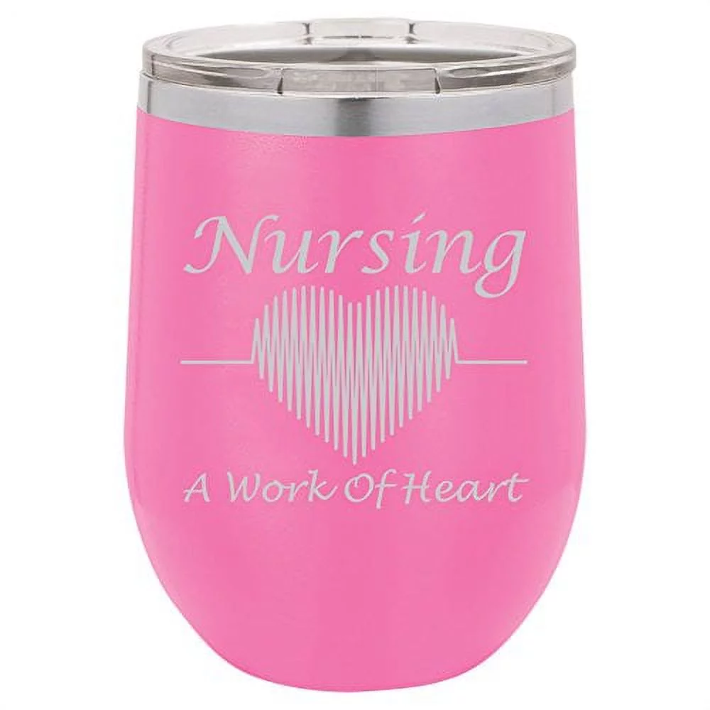 12 oz Double Wall Vacuum Insulated Stainless Steel Stemless Wine Tumbler Glass Coffee Travel Mug With Lid Nursing A Work Of Heart Nurse (Hot-Pink)