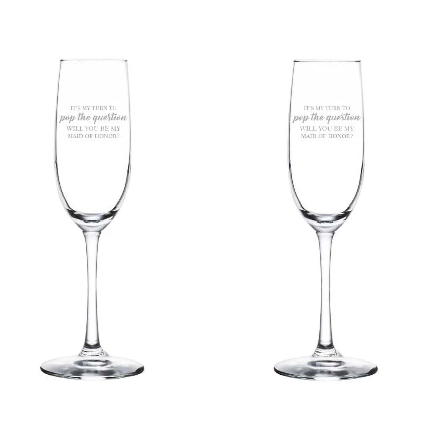 Set of 2 Glass Champagne Flutes Sparkling Wine Glasses My Turn To Pop The Question Will You Be My Maid Of Honor Proposal (8 oz Stemmed)