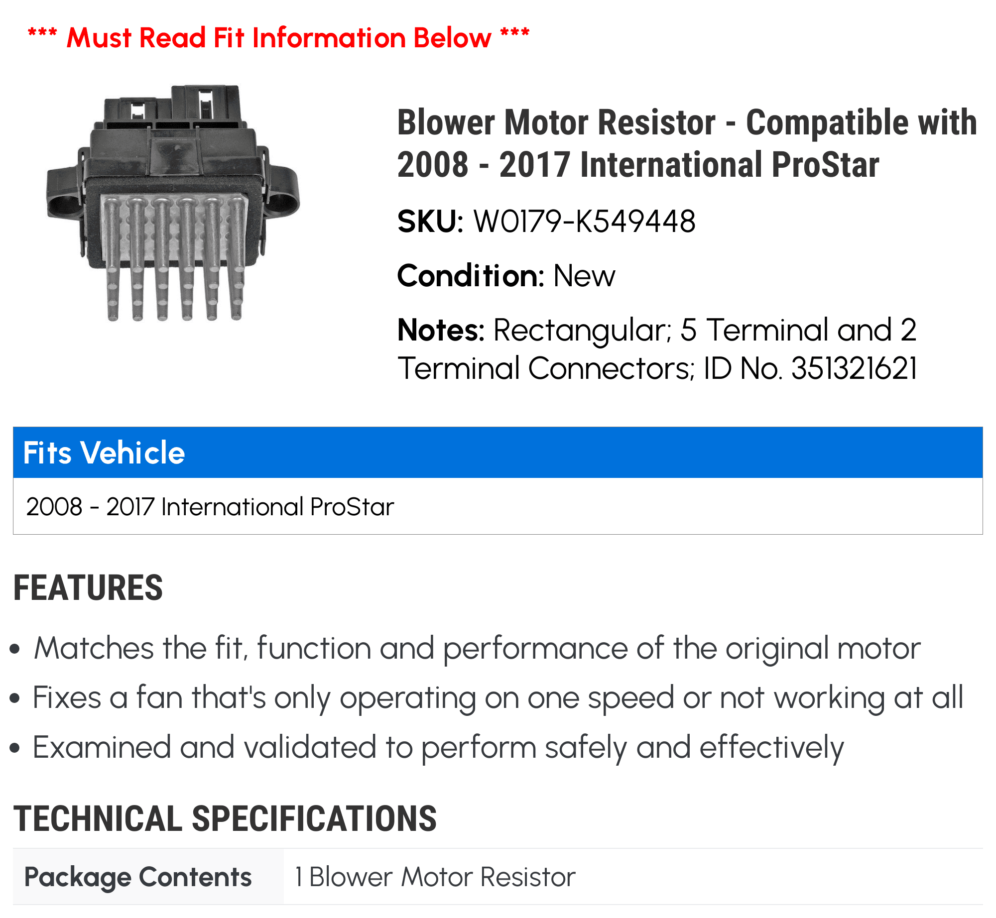 Blower Motor Resistor - Compatible with 2008 - 2017 International ProStar 2009 2010 2011 2012 2013 2014 2015 2016