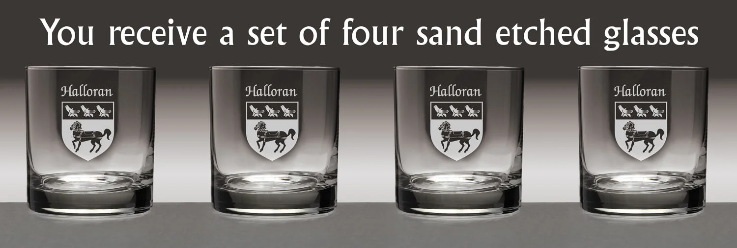 Halloran Irish Coat of Arms Tumbler Glasses - Set of 4 (Sand Etched)