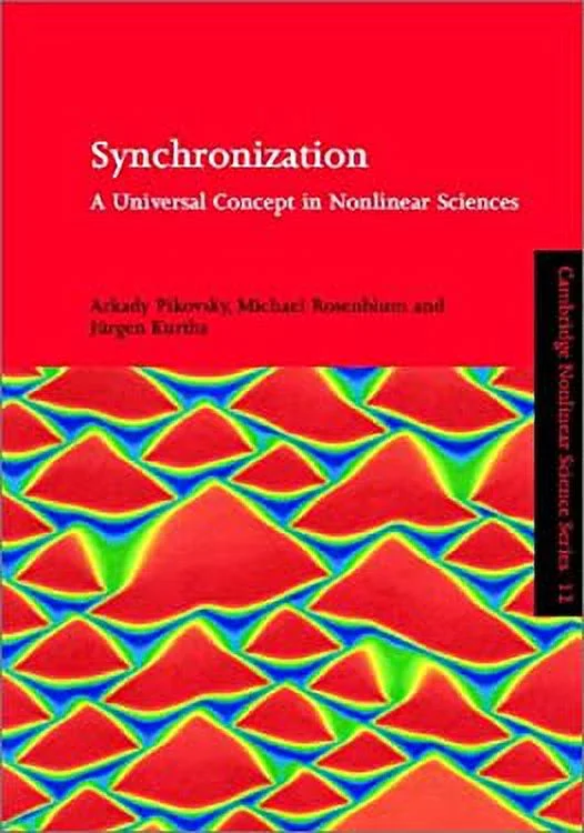 Synchronization : A Universal Concept in Nonlinear Sciences 9780521592857 Used / Pre-owned
