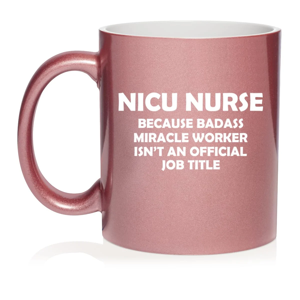 NICU Nurse Miracle Worker Job Title Funny Ceramic Coffee Mug Tea Cup Gift for Her, Him, Friend, Coworker, Wife, Husband (11oz Rose Gold)