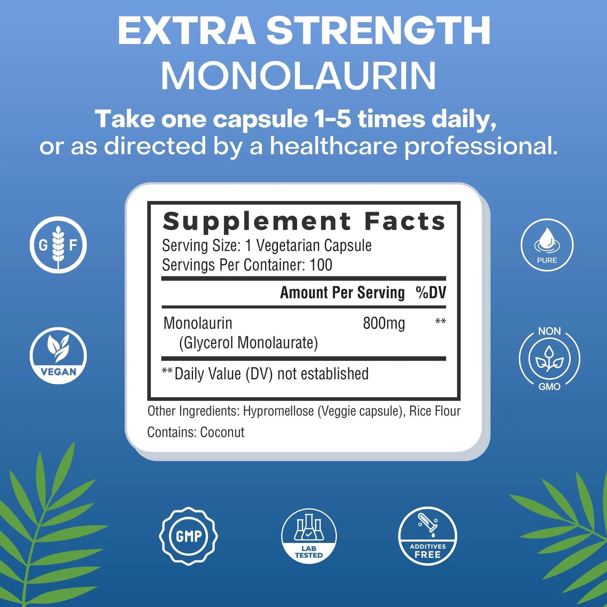 Natural Cure Labs Extra Strength Monolaurin from Lauric Acid, 800mg Per Capsule, 100 Count |  Vegan, Non-GMO, & Gluten Free Supplement, 1600mg Per Serving
