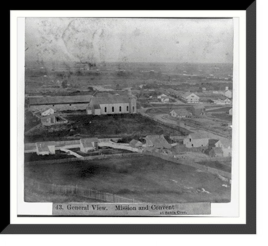 Historic Framed Print, General view - mission and convent at Santa Cruz, 17-7/8