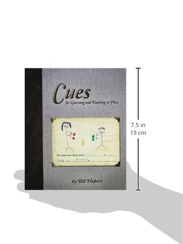 Cues: for Learning and Teaching in Flow