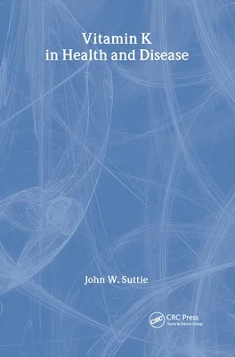 Pre-Owned Vitamin K in Health and Disease (Hardcover) 084933392X 9780849333927